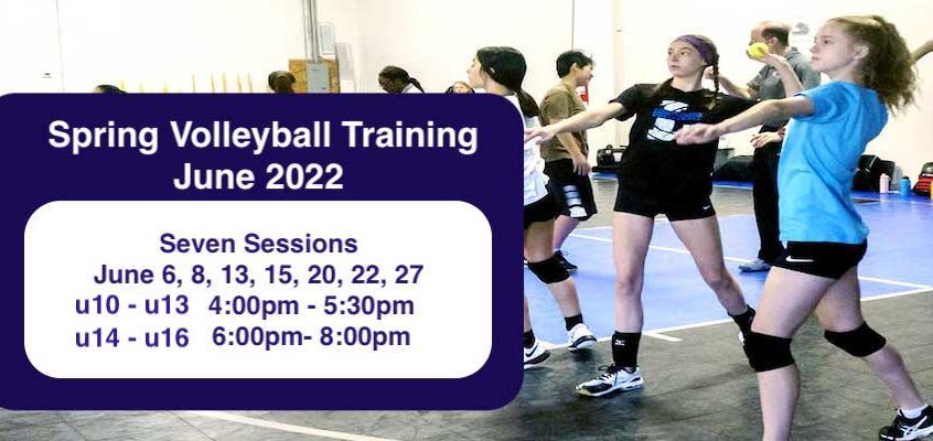 Spring 2022 Volleyball Training for players u10 to u16